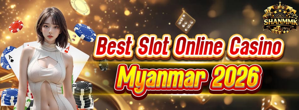 best online casino in myanmar